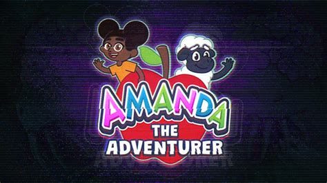 Amanda the Adventurer .